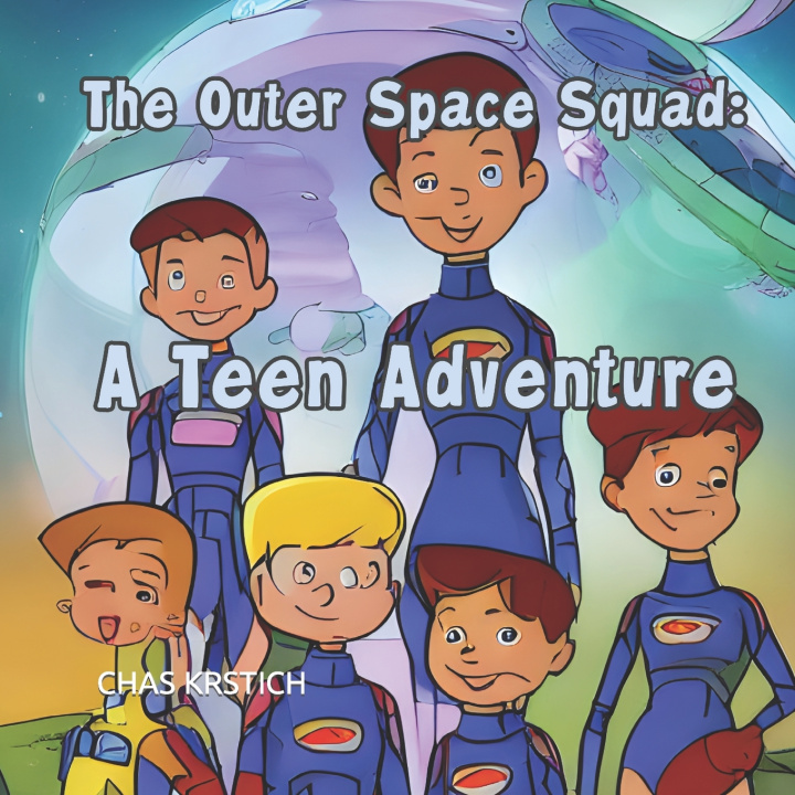 Kniha The Outer Space Squad CHASLAV S KRSTICH