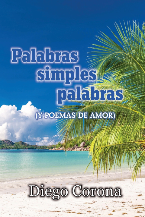 Kniha Palabras, simples palabras Diego Corona