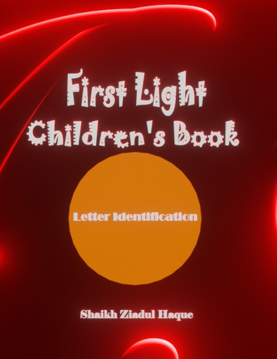 Boek First Light Children's Book Shaikh Ziadul Haque