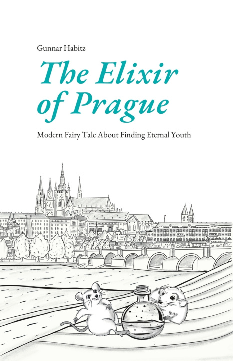 Книга The Elixir of Prague Gunnar Habitz