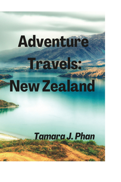Kniha Adventure Travels Tamara J Phan