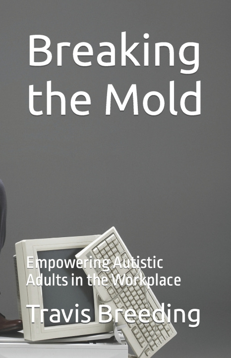 Buch Breaking the Mold Travis Breeding