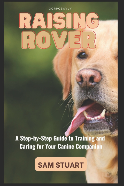 Book RAISING ROVER Sam Stuart