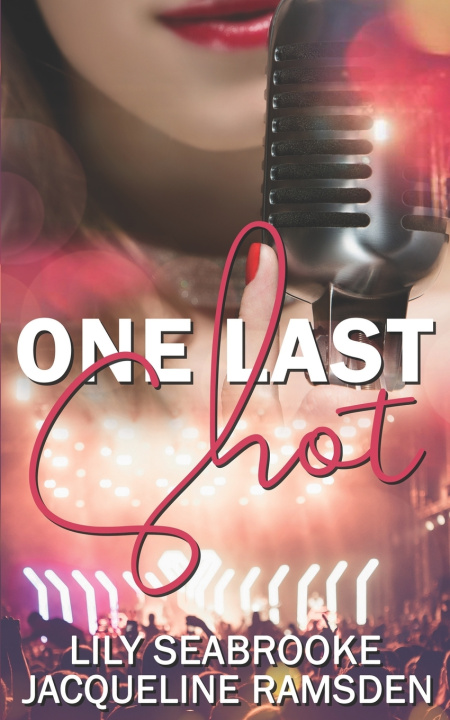Kniha One Last Shot Lily Seabrooke