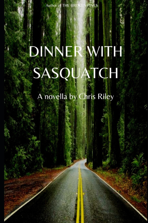 Knjiga Dinner with Sasquatch Christian Riley