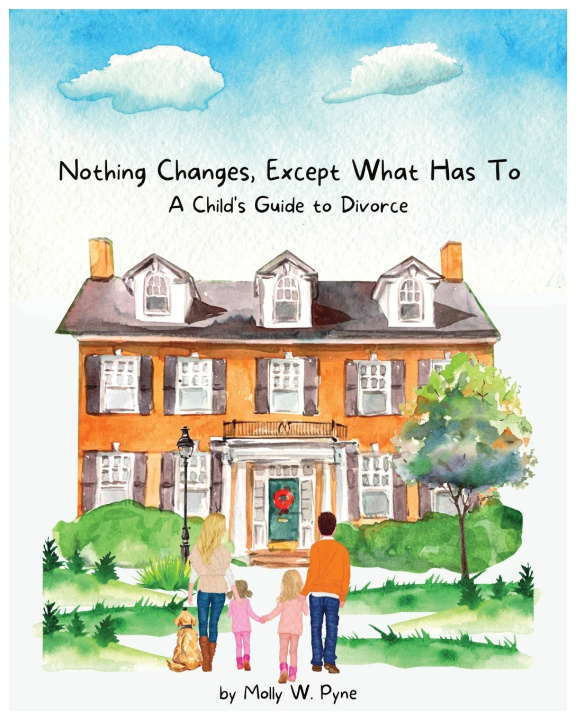 Kniha "Nothing Changes, Except What Has To Molly Pyne