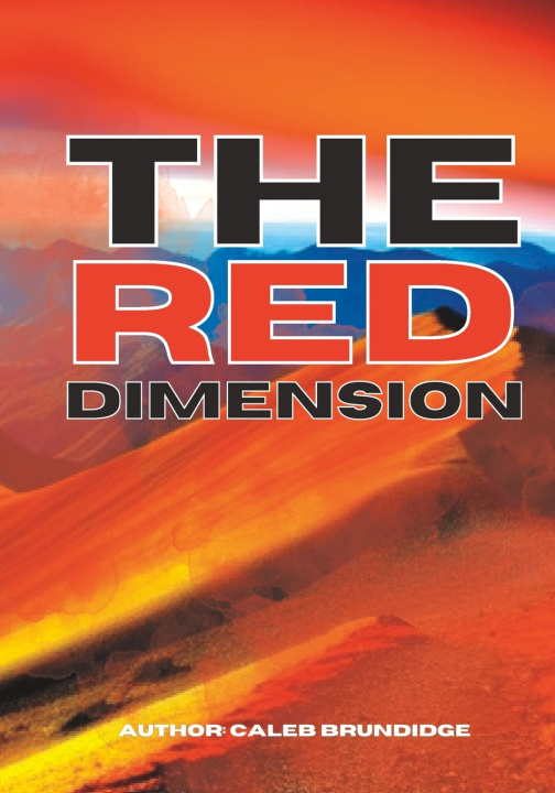 Kniha The RED DIMENSION Caleb T Brundidge