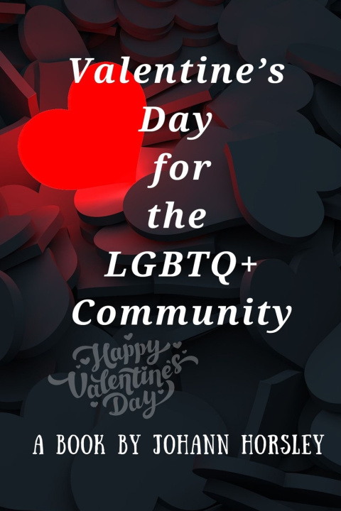 Knjiga Valentine's Day for the LGBTQ+ Community Johann Horsley