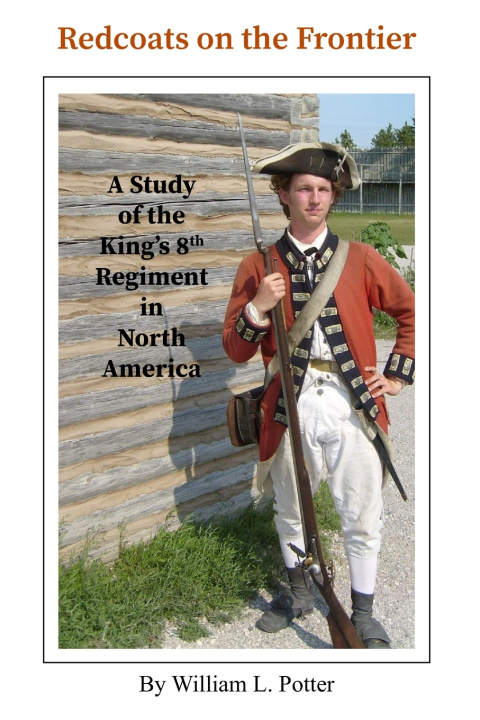 Knjiga Redcoats on the Frontier William L. Potter