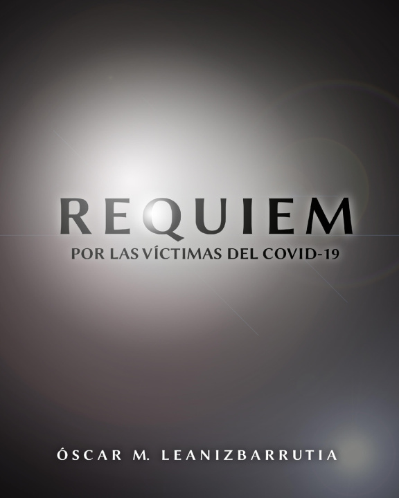 Libro REQUIEM OSCAR M. LEANIZBARRUTIA