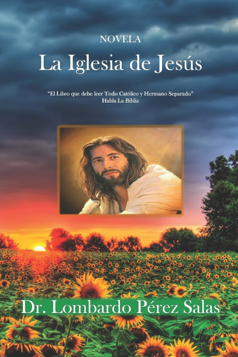 Книга La Iglesia de Jesús Lombardo Pérez Salas