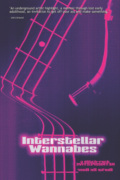 Kniha Interstellar Wannabes Burke De Boer