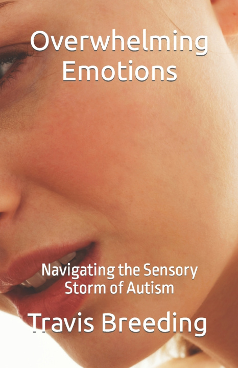 Buch Overwhelming Emotions Travis Breeding