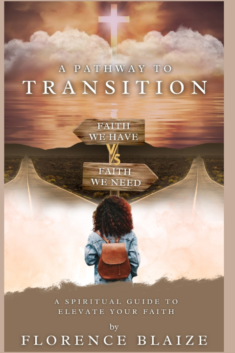 Knjiga A Pathway To Transition Florence Blaize