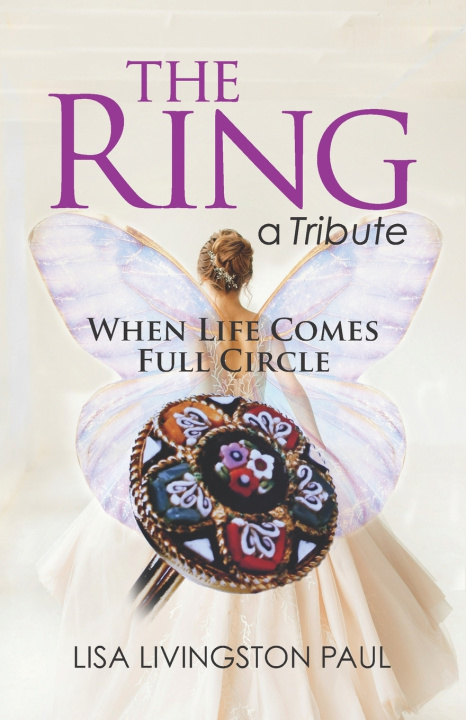 Kniha The Ring, a Tribute Lisa Livingston Paul
