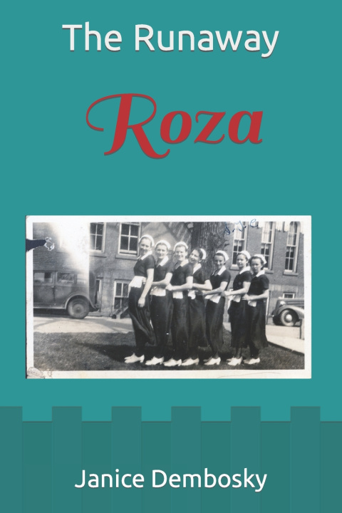 Kniha Roza Janice Dembosky