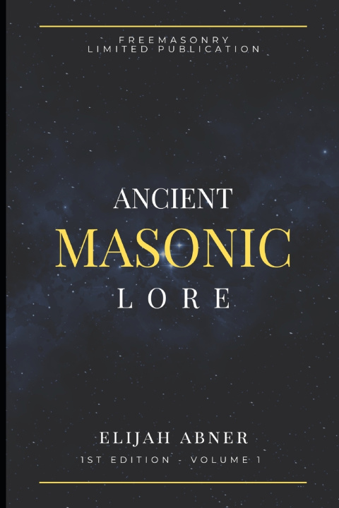 Kniha Ancient Masonic Lore Elijah Abner