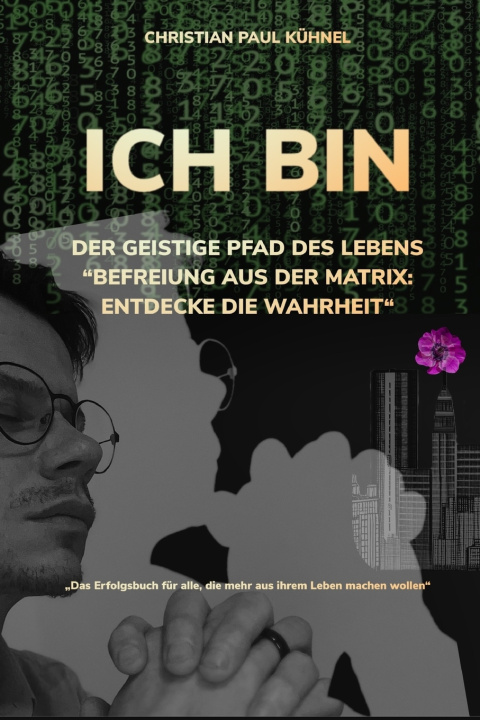 Knjiga ICH BIN Christian Paul Kühnel