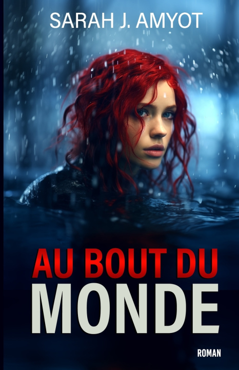 Книга Au bout du monde Sarah J. Amyot