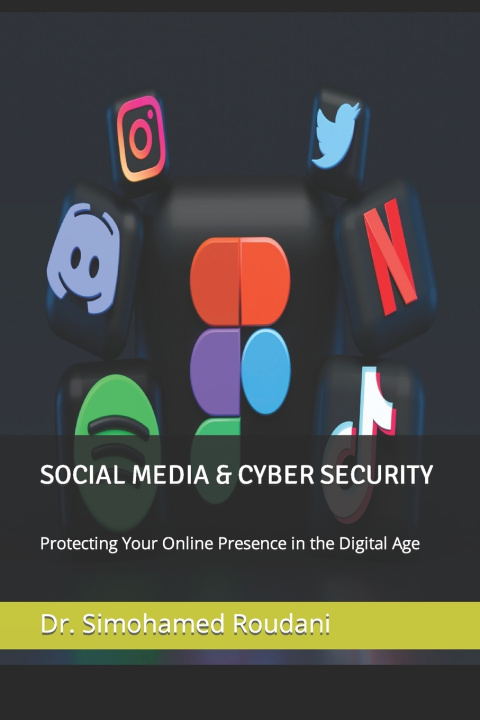 Книга SOCIAL MEDIA & CYBER SECURITY Simohamed Roudani