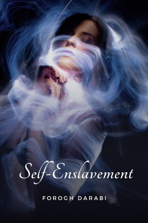 Kniha Self-Enslavement Forogh Darabi