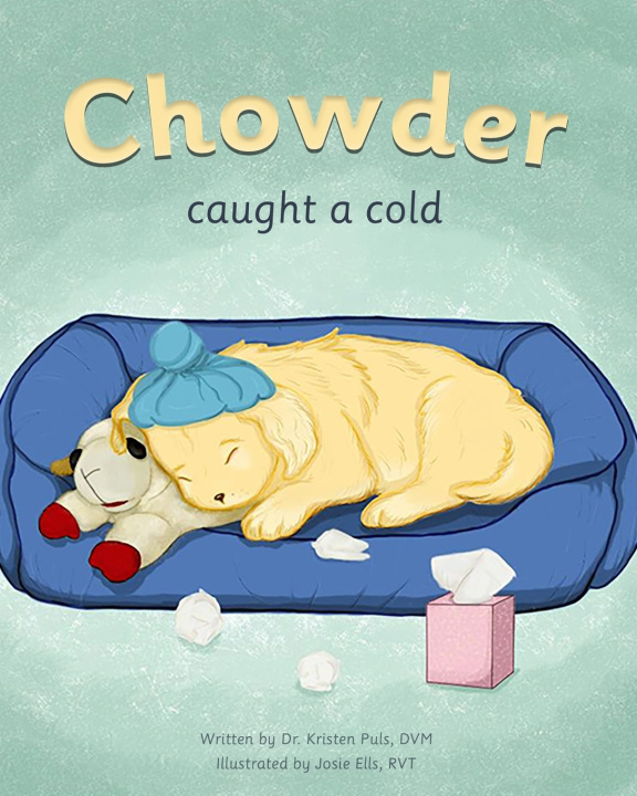 Kniha Chowder Caught A Cold Kristen Puls DVM