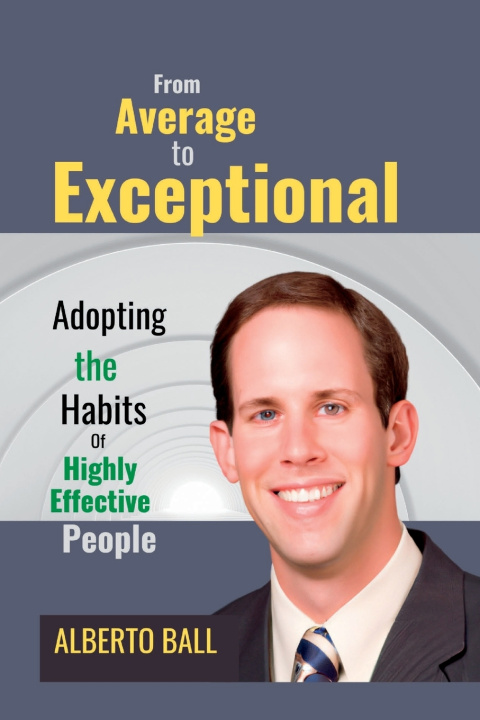 Kniha From Average to Exceptional Alberto Ball