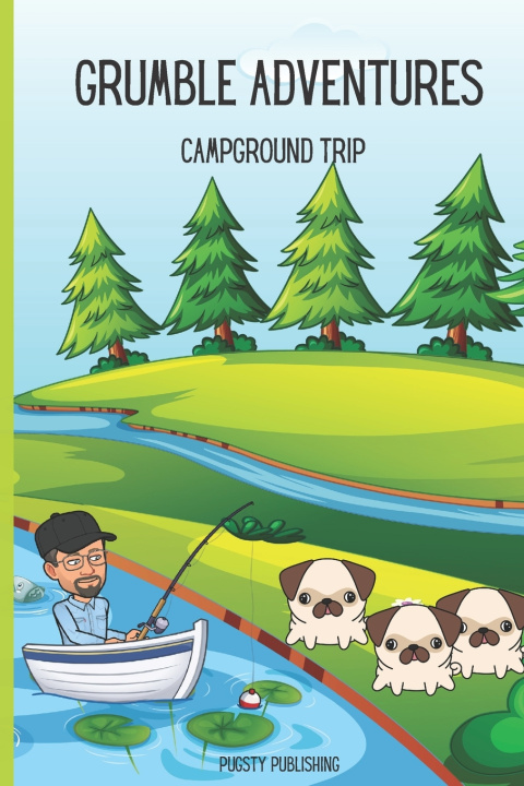 Kniha Grumble Adventures Pugsty Publishing