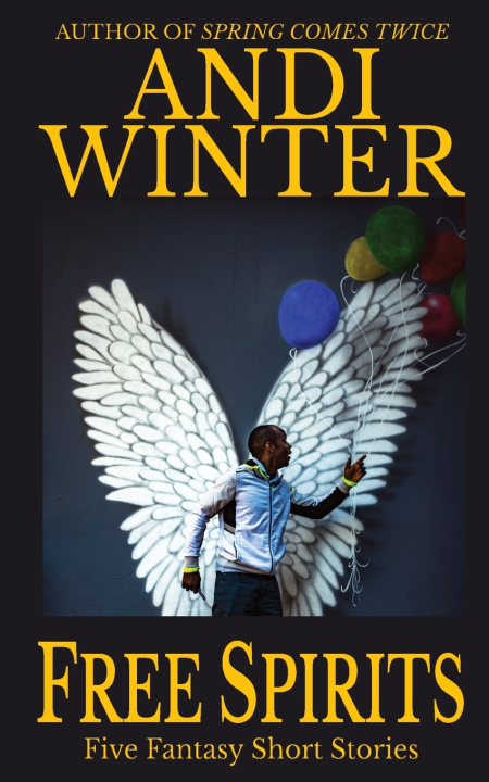 Kniha Free Spirits Andi Winter