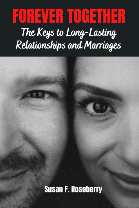 Knjiga FOREVER TOGETHER Susan F. Roseberry