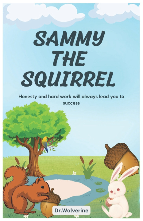 Book Sammy the Squirrel wolverine sha