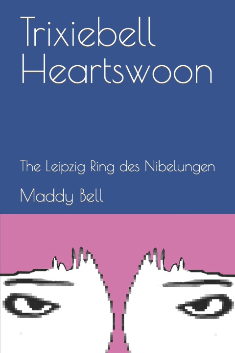 Книга Trixiebell Heartswoon Madeline Bell
