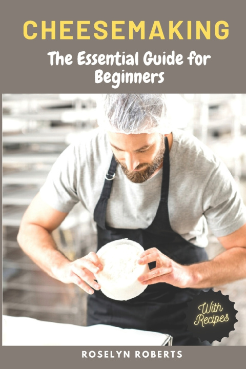 Kniha Cheesemaking Roselyn Roberts