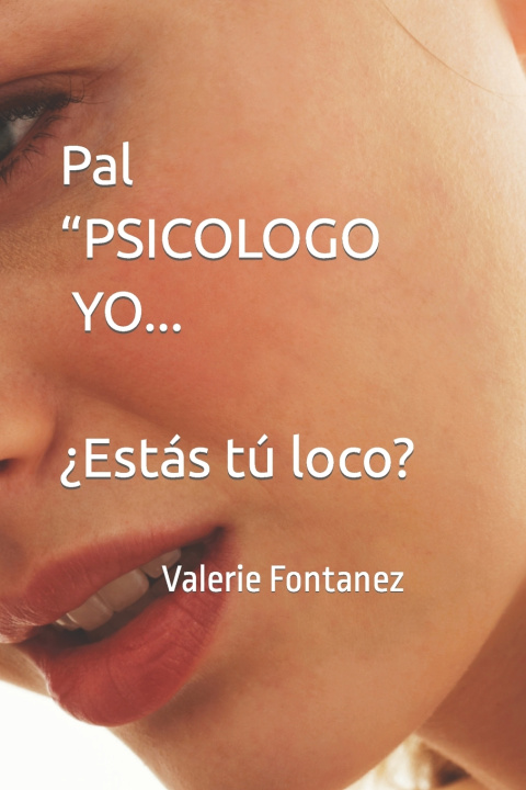 Knjiga Pal "PSICOLOGO YO... Valerie E Fontanez