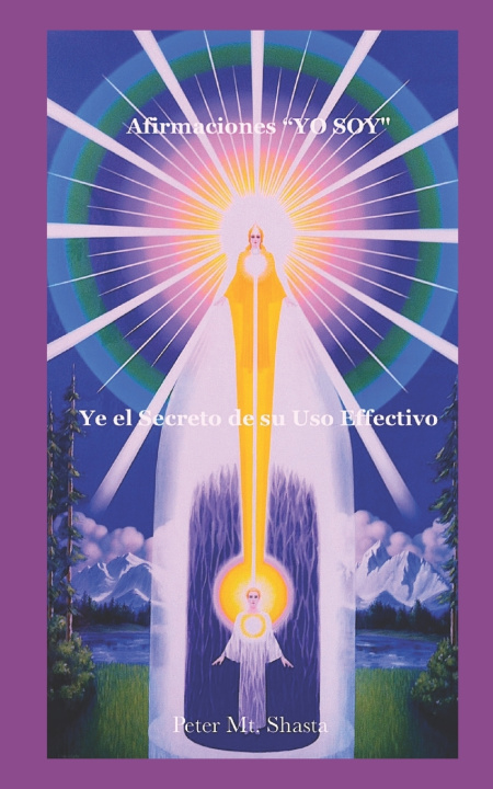 Книга Afirmaciones "YO SOY" Peter Mt. Shasta