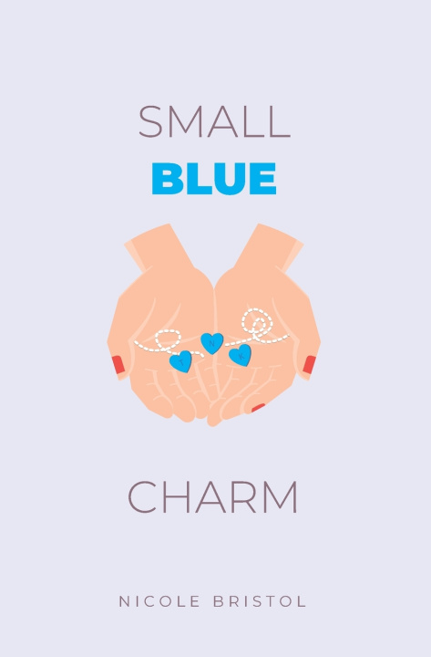 Книга Small Blue Charm Nicole Bristol