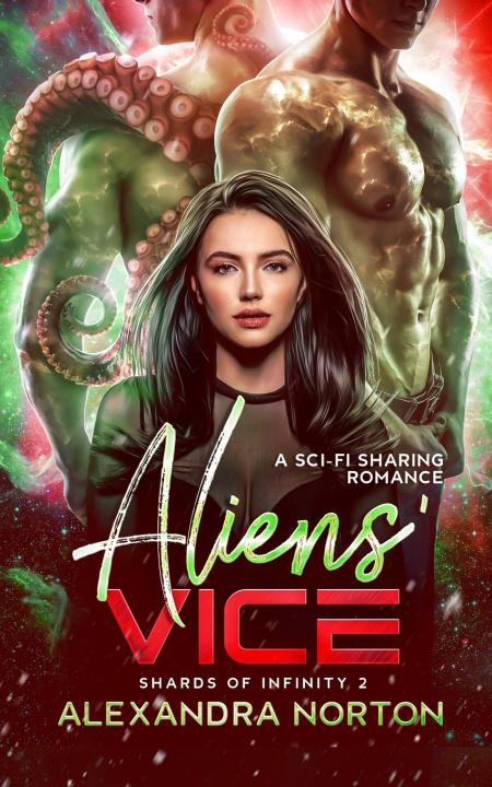 Knjiga Aliens' Vice Alexandra Norton