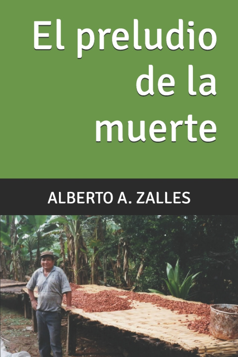Book El preludio de la muerte ALBERTO A. ZALLES