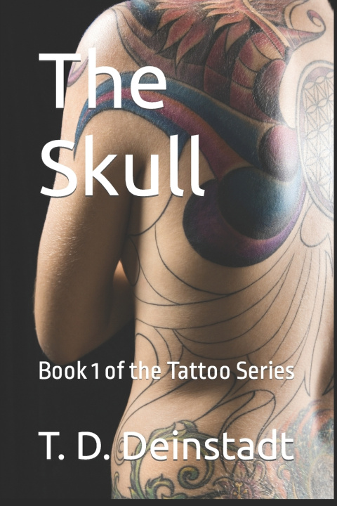 Kniha The Skull T. D. Deinstadt