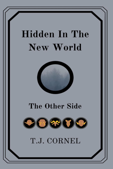 Книга Hidden In The New World T.J. Cornel