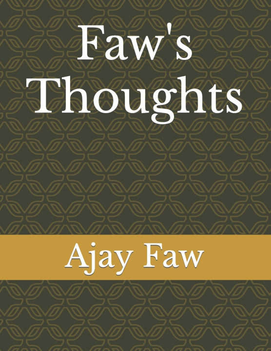 Kniha Faw's Thoughts Ajay Faw