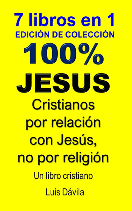 Kniha 100% JESUS Luis Dávila