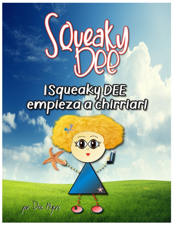 Knjiga Squeaky Dee Dee Myers