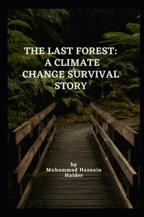 Book The Last Forest Muhammad Hasnain Haider