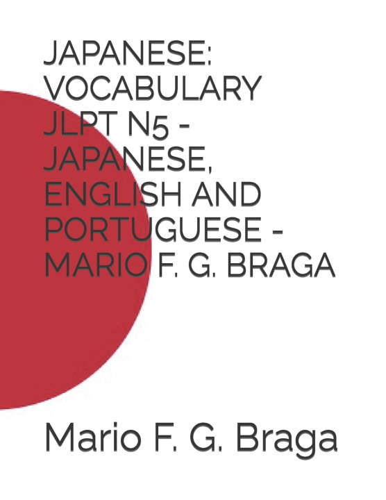 Knjiga JAPANESE Mario F. G. Braga