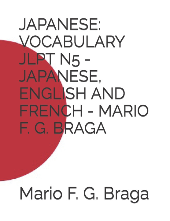Knjiga JAPANESE Mario F. G. Braga