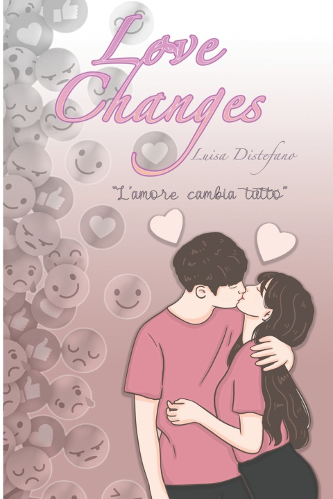 Kniha Love Changes Luisa Distefano