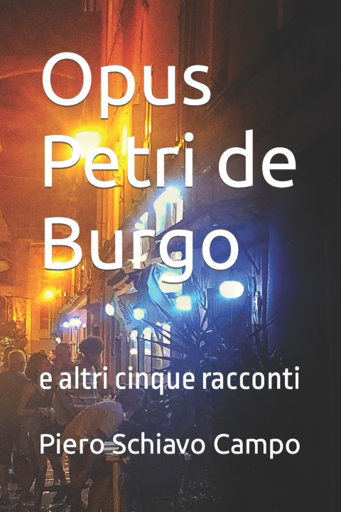 Kniha Opus Petri de Burgo Piero Schiavo Campo