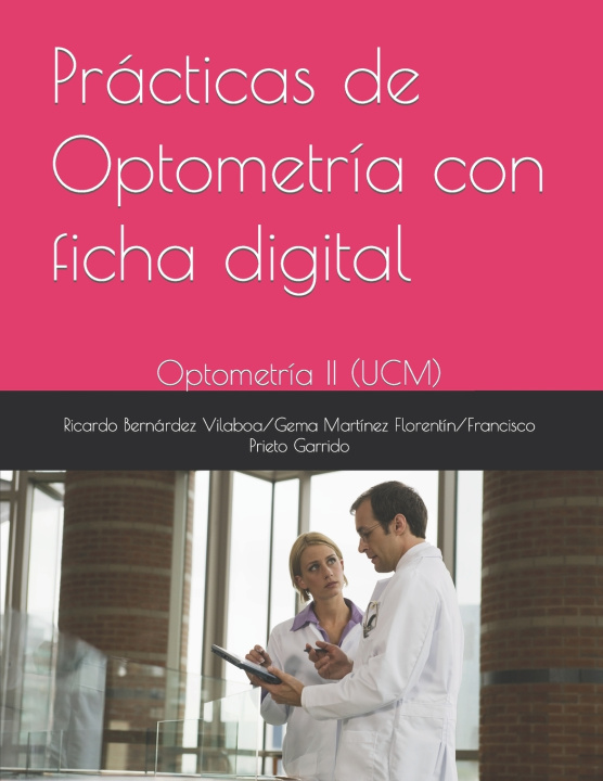 Buch Prácticas de Optometría con ficha digital Gema Martínez Florentín