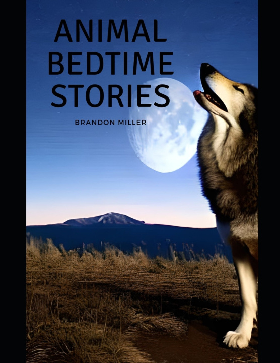 Книга Animal Bedtime Stories Brandon Miller